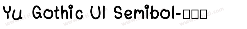 Yu Gothic Ul Semibol字体转换